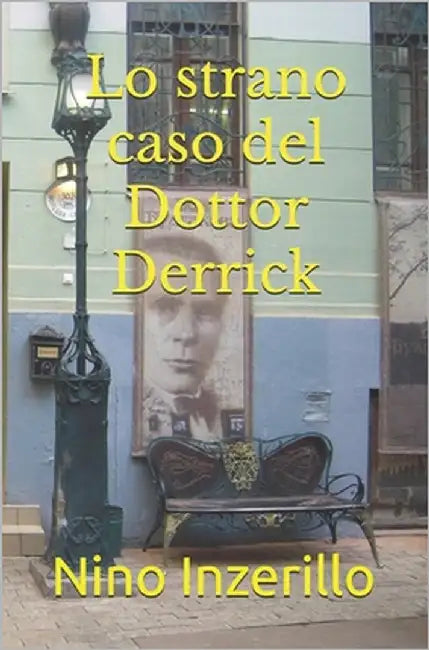 Lo strano caso del Dottor Derrick by Inzerillo, Nino