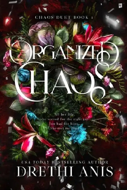 Organized Chaos (A Forbidden Age Gap Dark Romance): Book 1 of The Chaos Series by Drethi Anis