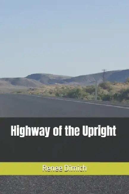 Highway Of The Upright