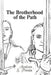 The Brotherhood of the Path by Araksis S. Pronin