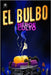 El Bulbo: Héroe de Culto by Carrillo, Bachan