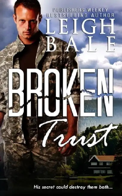 Broken Trust (Christian Romantic Suspense) by Leigh Bale