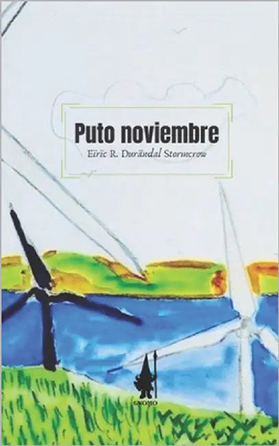 Puto noviembre by Sebas, José Sebastián