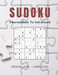 Sudoku - Intermediate to Advanced: More Than 200 Sudoku Puzzles From Intermediate To Advanced by Lucas White