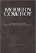Modern Cowboy: Quotes and Poems: Life and Love in Today's World by Beau Yotty