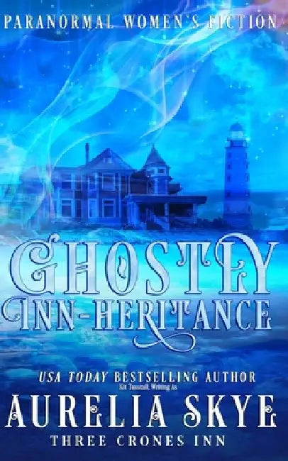 Ghostly Inn-heritance: Paranormal Women's Fiction by Kit Tunstall