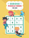 Sudoku Puzzle Book For Kids Ages 6-12: 900 Easy to Hard Sudoku Puzzles For Kids And Beginners 4x4, 6x6 and 9x9, With Solutions by Reedwood Art Publishing