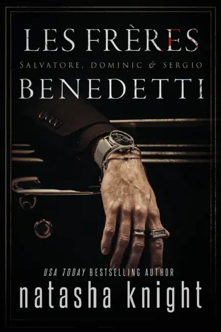 Les Frères Benedetti: Salvatore, Dominic & Sergio by Valentin Translation, Isabelle Wurth, June Silinski