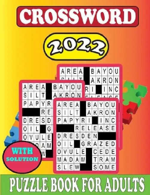 2022 Crossword Puzzle Book For Adults With Solution: Crossword Puzzles For Adults & Seniors With Easy to Read Crossword Medium level Puzzles for Adult by Msp Sm Publishing House