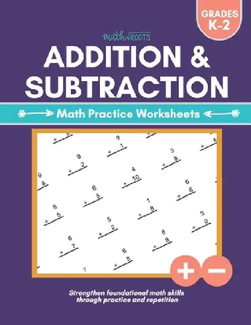 Addition & Subtraction: Math Practice Worksheets by Autograph Lettering +. Design