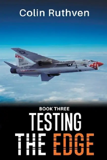 Testing the Edge - Book Three by Colin Ruthven