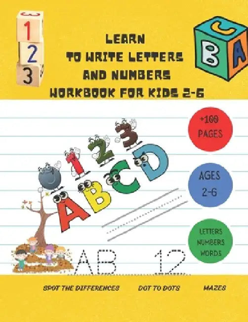 Learn to Write Letters and Numbers Workbook for Kids 2-6: a handwriting practice activity book for kids plus some others activities ( dot to dots, spo by Youdell Tracing Book Letters&numbers
