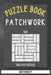 Patchwork Puzzle Book - 200 Easy Puzzles 9x9 (Keep Your Brain Healthy) by Dan Harley