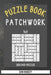 Patchwork Puzzle Book - 200 Easy Puzzles 9x9 (Keep Your Brain Healthy) by Dan Harley