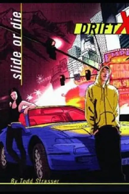 Slide or Die by Todd Strasser
