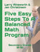 Five Easy Steps To A Balanced Math Program: Secondary Grades (6-12) by Larry Ainsworth &. Jan Christinson