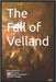The Fall of Velland by Cortez, Patrick