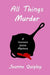 All Things Murder: A Veronica Walsh Mystery by Jeanne Quigley