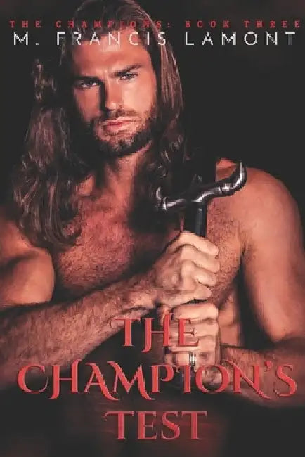 The Champion's Test by M. Francis Lamont