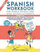 Spanish Workbook for Middle School and High School Students - Grades 6-12: Vocabulary building, grammar practice for homeschool or classroom + audio t by Yulia Lebedeva