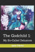 The Godchild 1: My So-Called Delusions by Jymi Cliche