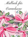 Malbuch für Erwachsene: Malbuch für Erwachsene - 60 einzigartige Blumen Motive zur Förderung von Gelassenheit, Stressabbau und der eigenen Kreativität by Mb Caballero