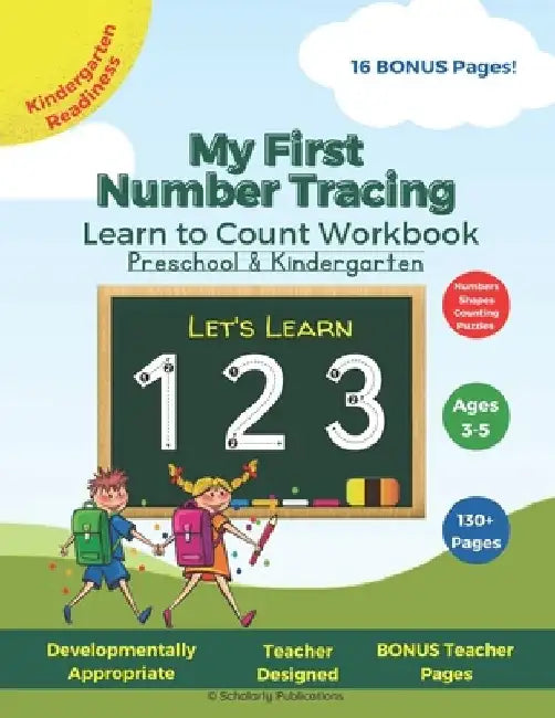 My First Number Tracing Learn to Count Workbook for Preschool & Kindergarten Ages 3-5: Tracing Numbers Activity Book with Numbers, Shapes, Counting, S by Scholarly Publications
