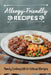 Allergy-Friendly Recipes: Family Cooking With Or Without Allergies by Grant Emigh