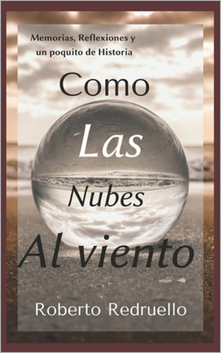 Como Las Nubes Al Viento by Roberto Redruello