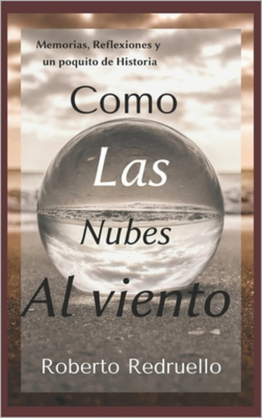 Como Las Nubes Al Viento by Roberto Redruello
