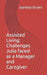 Assisted Living: Challenges Julia faced as a Manager and Caregiver by Jeanette Ann Brown
