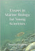 Essays in Marine Biology for Young Scientists by Stephen, Bruce J. J.