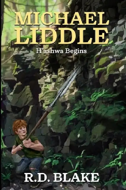 Michael Liddle: H'ashwa Begins by R. D. Blake