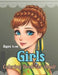 Girls Coloring Book For Adult Ages 7-14 by Rahot Terfan
