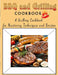 BBQ and Grilling Cookbook: A Grilling Cookbook for Mastering Techniques and Recipes by Kanetra Times