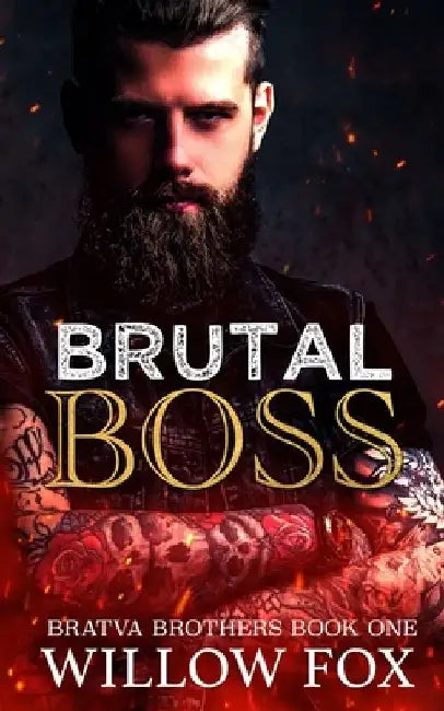 Brutal Boss by Willow Fox