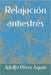 Relajación antiestrés by Adolfo Pérez Agustí