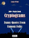Cryptograms Puzzle Book: Funny Quotes From Famous Folks by Brian Stover