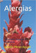 Alergias: Ambientales, domésticas y alimentarias by Pérez Agustí, Adolfo