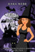 A Witchy Life for Me by Mara Webb