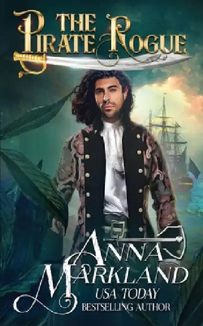 The Pirate Rogue by Anna Markland