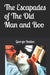 The Escapades of The Old Man and Boo by Lori Nicolini
