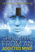 Thoughts From An Addicted Mind by Cassius Deloartic McPherson