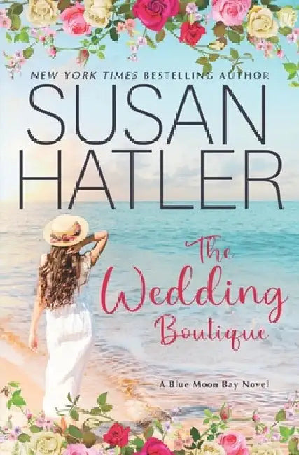 The Wedding Boutique: A Sweet Small Town Romance by Susan Hatler