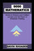 9000 Mathematics Games to Sharpen your Intellect and give your the Power of Arithmetic Thinking by Davin Rhoades