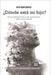 ¿Dónde está mi hijo?: De una desaparición a un reencuentro nada convencional by Ruth Montemayor