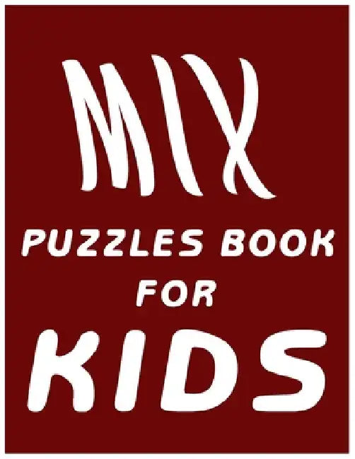 Easy Mix Puzzles Book for Kids by Challenging World