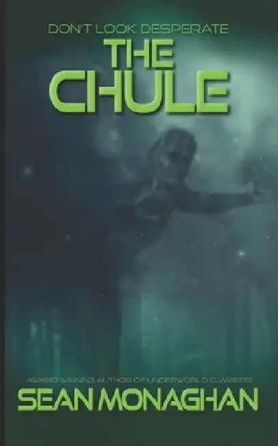 The Chule by Sean Monaghan