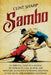 Sambo: An Essential Guide to a Martial Art Similar to Judo, Jiu-Jitsu, and Wrestling along with Its Throws, Grappling Styles, by Clint Sharp