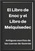 El Libro de Enoc y el Libro de Melquisedec: Antiguos escritos de las cuevas de Qumrán by Academia Cristiana